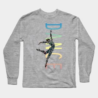 Dance Text Dancer Long Sleeve T-Shirt